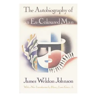 "The Autobiography of an Ex-Coloured Man: With an Introduction by Henry Louis Gates, Jr." - "" (