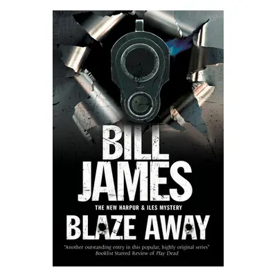 "Blaze Away" - "" ("James Bill")(Paperback)