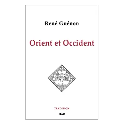 "Orient et Occident" - "" ("Gunon Ren")(Paperback)