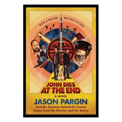 "John Dies at the End: Movie Tie-In Edition" - "" ("Pargin Jason")(Paperback)