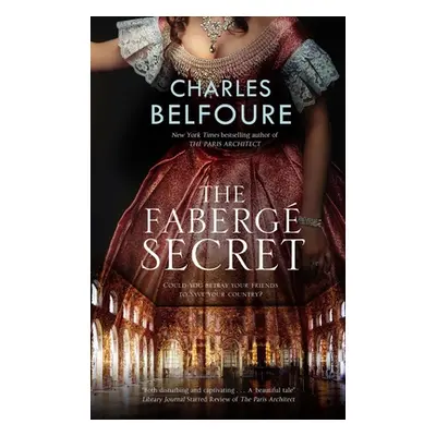 "The Faberge Secret" - "" ("Belfoure Charles")(Pevná vazba)