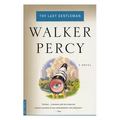 "The Last Gentleman" - "" ("Percy Walker")(Paperback)