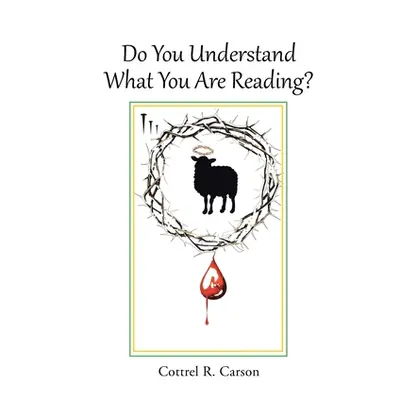 "Do You Understand What You Are Reading?" - "" ("Carson Cottrel R.")(Paperback)