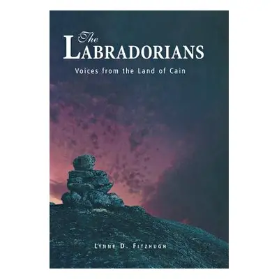 "The Labradorians" - "" ("Fitzhugh Lynne")(Pevná vazba)