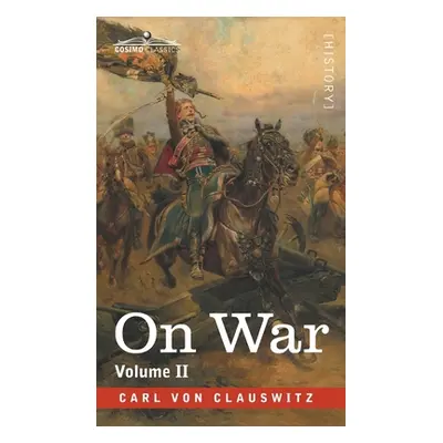 "On War Volume II" - "" ("Von Clausewitz Carl")(Pevná vazba)