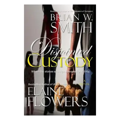 "Disjointed Custody" - "" ("Flowers Elaine")(Paperback)