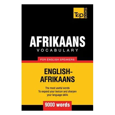 "Afrikaans vocabulary for English speakers - 9000 words" - "" ("Taranov Andrey")(Paperback)