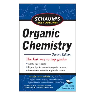 "Schaum's Easy Outline of Organic Chemistry, Second Edition" - "" ("Meislich Herbert")(Paperback