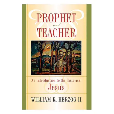 "Prophet and Teacher" - "" ("Herzog")(Paperback)