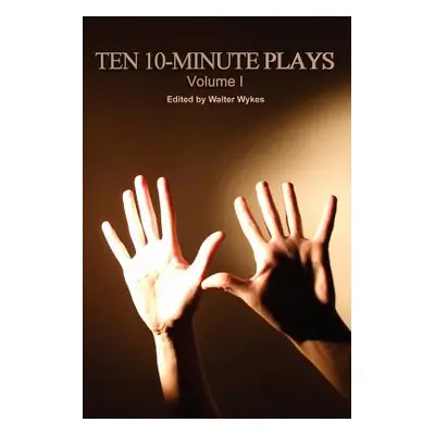 "Ten 10-Minute Plays" - "" ("Farr Jeanette D.")(Paperback)