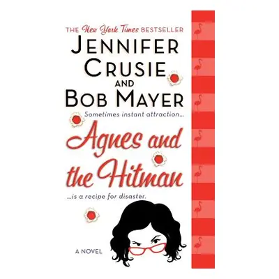 "Agnes and the Hitman" - "" ("Crusie Jennifer")(Paperback)