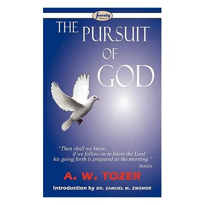 "The Pursuit of God" - "" ("Tozer A. W.")(Paperback)