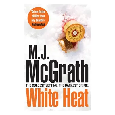 "White Heat" - "" ("McGrath M. J.")(Paperback / softback)