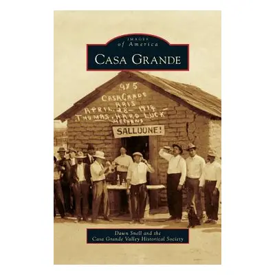 "Casa Grande" - "" ("Snell Dawn")(Pevná vazba)