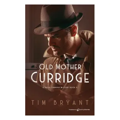 "Old Mother Curridge" - "" ("Bryant Tim")(Paperback)