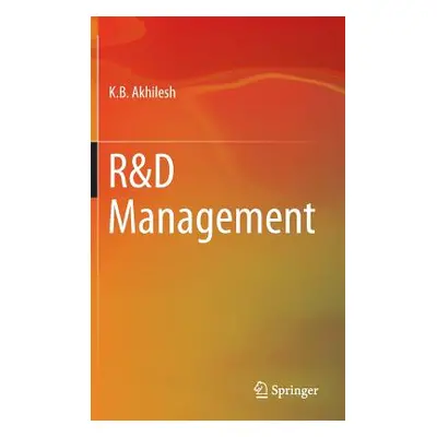 "R&d Management" - "" ("Akhilesh K. B.")(Pevná vazba)