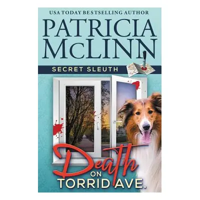 "Death on Torrid Ave. (Secret Sleuth, Book 2)" - "" ("McLinn Patricia")(Paperback)