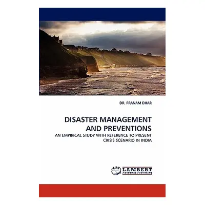 "Disaster Management and Preventions" - "" ("Dhar Pranam")(Paperback)