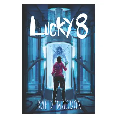 "Lucky 8" - "" ("Magdon Rae D.")(Paperback)