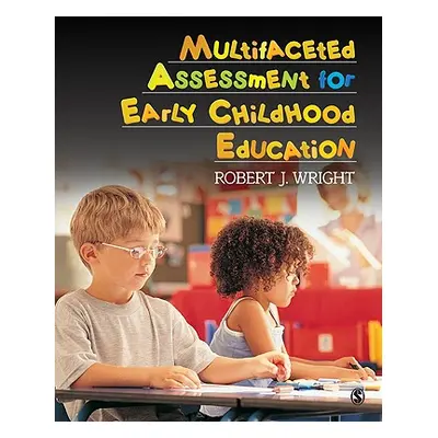 "Multifaceted Assessment for Early Childhood Education" - "" ("Wright Robert J.")(Paperback)