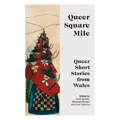 "Queer Square Mile" - "" ("Bohata Kirsti")(Pevná vazba)