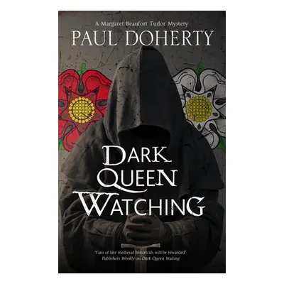 "Dark Queen Watching" - "" ("Doherty Paul")(Pevná vazba)