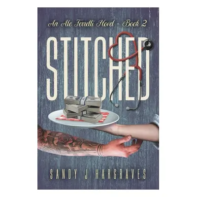 "Stitched" - "" ("Hargraves Sandy J.")(Paperback)