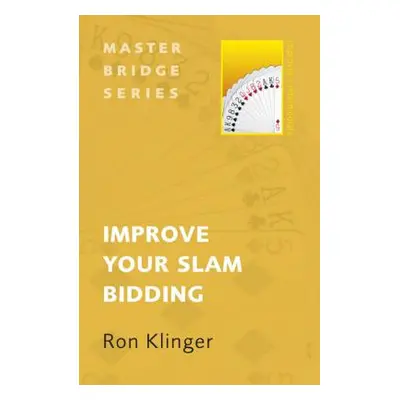 "Improve Your Slam Bidding" - "" ("Klinger Ron")(Paperback)