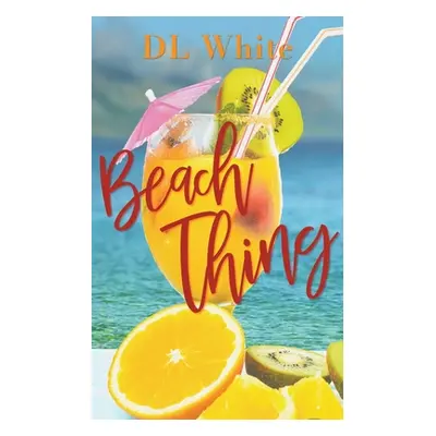 "Beach Thing" - "" ("White DL")(Paperback)