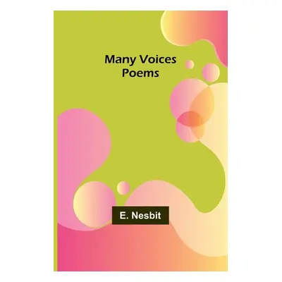 "Many Voices: Poems" - "" ("Nesbit E.")(Paperback)