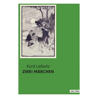 "Zwei Mrchen" - "" ("Lawitz Kurd")(Paperback)