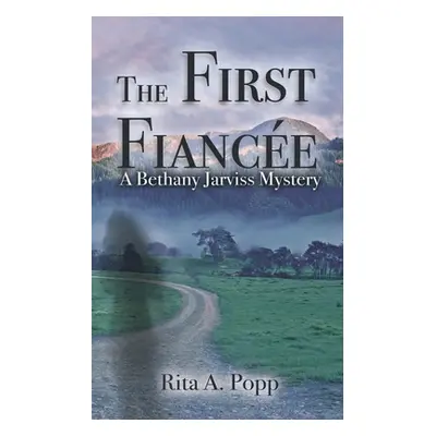 "The First Fiance" - "" ("Popp Rita A.")(Paperback)