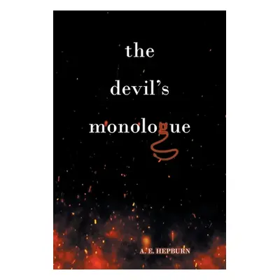 "The Devil's Monologue" - "" ("Hepburn A. E.")(Paperback)