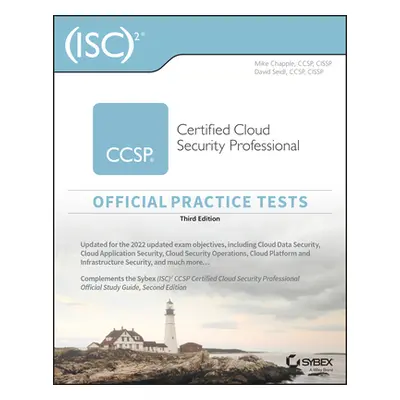 "(Isc)2 Ccsp Certified Cloud Security Professional Official Practice Tests" - "" ("Chapple Mike"