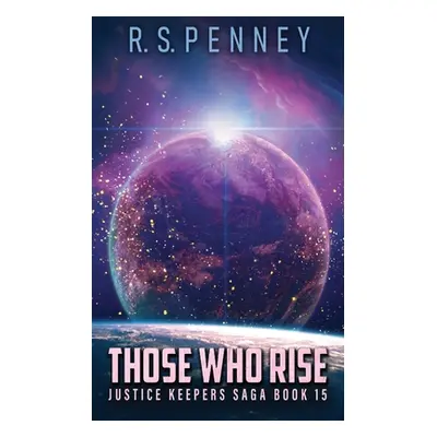 "Those Who Rise" - "" ("Penney R. S.")(Paperback)