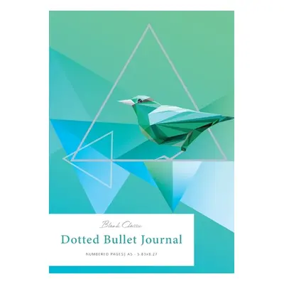 "Dotted Bullet Journal: Medium A5 - 5.83X8.27 (Robin)" - "" ("Blank Classic")(Paperback)