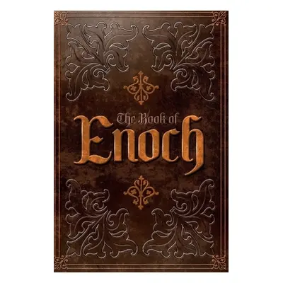 "The Book of Enoch: From the Apocrypha and Pseudepigrapha of the Old Testament" - "" ("Enoch Pro