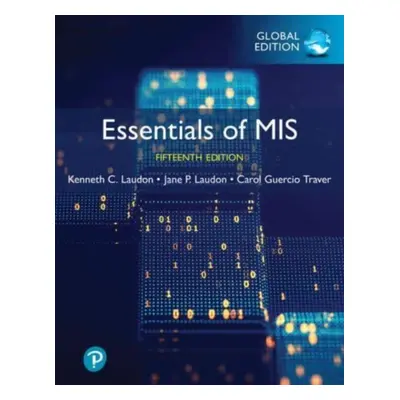 "Essentials of MIS, Global Edition" - "" ("Laudon Kenneth")(Paperback / softback)