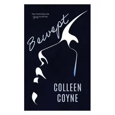 "Bewept" - "" ("Coyne Colleen")(Paperback)