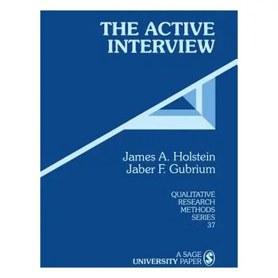 "The Active Interview" - "" ("Holstein James A.")(Paperback)