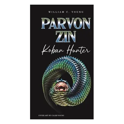 "Parvon Zin Koban Hunter" - "" ("Young William C.")(Paperback)