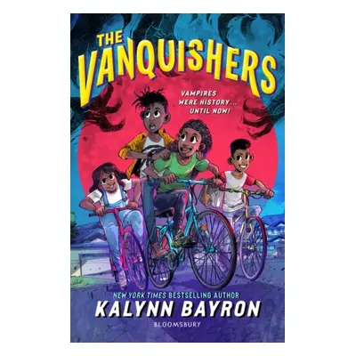 "Vanquishers" - "the fangtastically feisty debut middle-grade from New York Times bestselling au