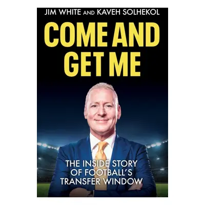 "Deadline Day" - "The Inside Story of Football's Transfer Market" ("White Jim")(Paperback)