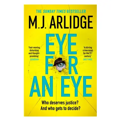 "Eye for An Eye" - "The Richard & Judy Winter 2024 Book Club thriller that will get everyone tal