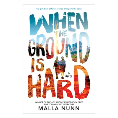 "When the Ground Is Hard" - "" ("Nunn Malla")(Paperback)