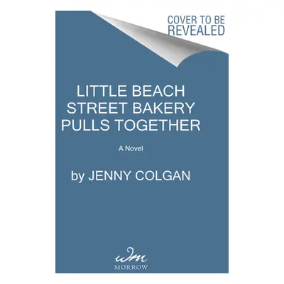 "Sunrise by the Sea: A Little Beach Street Bakery Novel" - "" ("Colgan Jenny")(Pevná vazba)