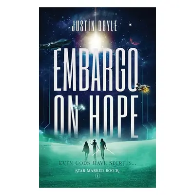 "Embargo on Hope" - "" ("Doyle Justin")(Paperback)