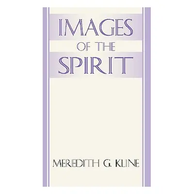 "Images of the Spirit" - "" ("Kline Meredith G.")(Paperback)