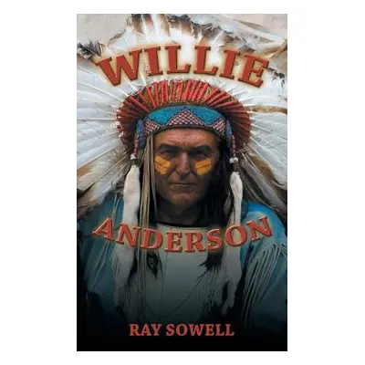 "Willie Anderson" - "" ("Sowell Ray")(Paperback)