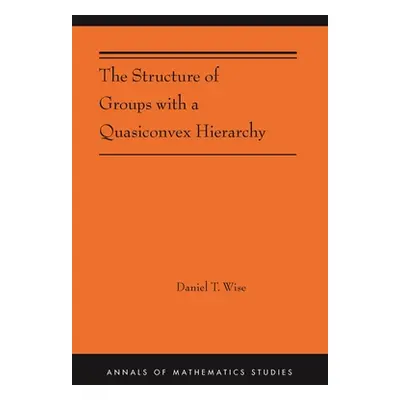 "The Structure of Groups with a Quasiconvex Hierarchy: (Ams-209)" - "" ("Wise Daniel T.")(Paperb